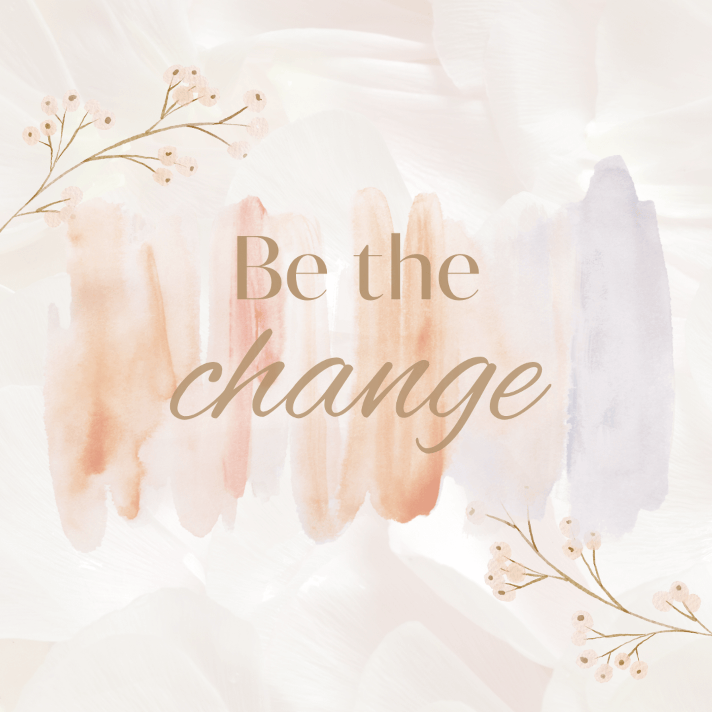 Custom photo magnets: inspirational quote - be the change